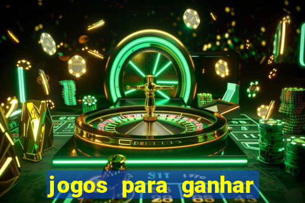 jogos para ganhar dinheiro via pix tigrinho